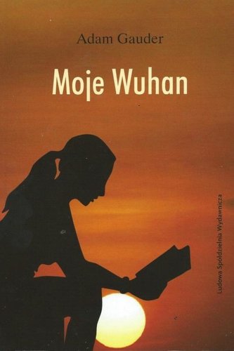 Moje Wuhan Moje Wuhan