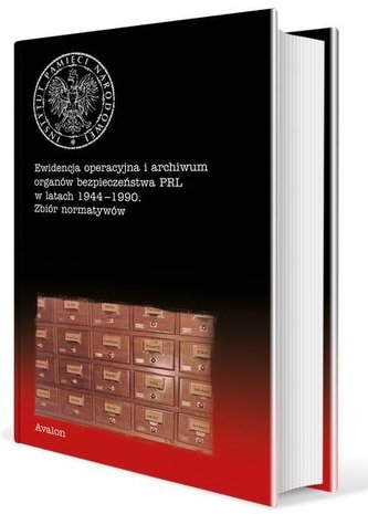 Ewidencja operacyjna i archiwum org. bezp. PRL... Ewidencja operacyjna i archiwum org. bezp. PRL...