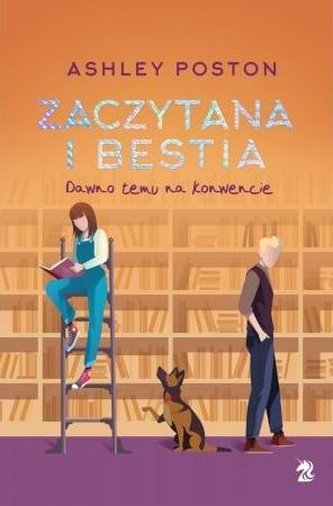 Zaczytana i Bestia. Pewnego razu na konwencie Zaczytana i Bestia. Pewnego razu na konwencie