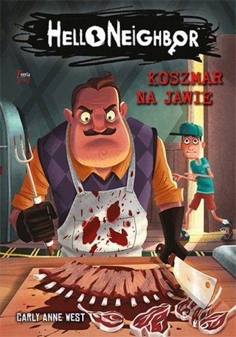 Hello Neighbor T.2 Koszmar na jawie