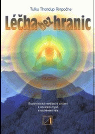 Léčba bez hranic (Thondup, 2001)