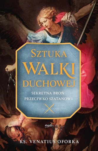 Sztuka walki duchowej Sztuka walki duchowej