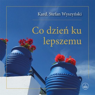 Co dzień ku lepszemu Co dzień ku lepszemu