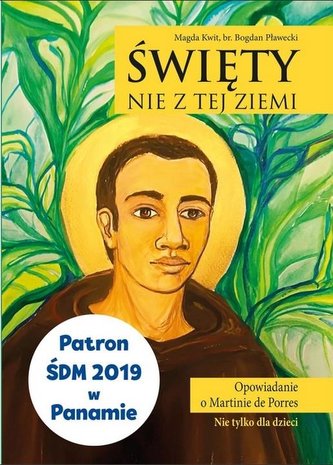 Święty nie z tej ziemi Święty nie z tej ziemi