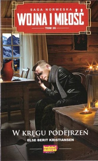 Wojna i miłość T.36 W kręgu podejrzeń