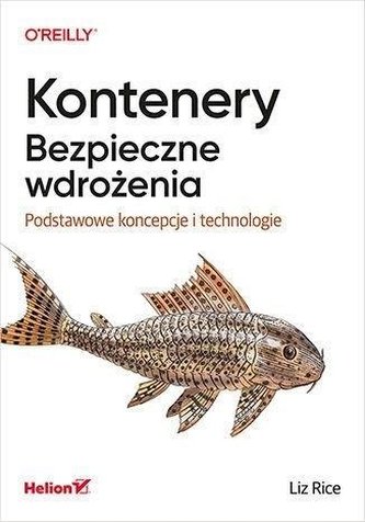 Kontenery. Bezpieczne wdrożenia... Kontenery. Bezpieczne wdrożenia...