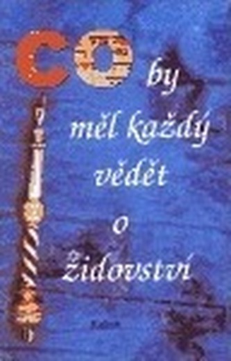 Co by měl každý vědět o židovství