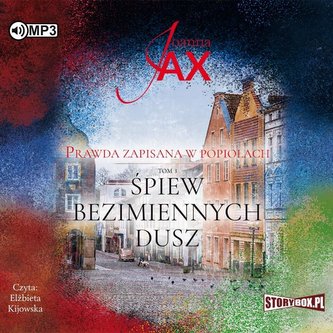 Prawda zapisana w popiołach T.3 audiobook Prawda zapisana w popiołach T.3 audiobook
