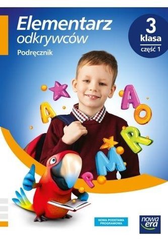 Elementarz odkrywców 3 Podręcznik cz.1 NE