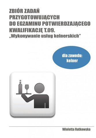 Zb. zadań przyg. do egz. potw. kwalif. T.9 Zb. zadań przyg. do egz. potw. kwalif. T.9