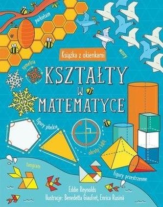 Kształty w matematyce. Książka z okienkami