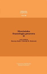 Słowiańska frazeologia gwarowa II
