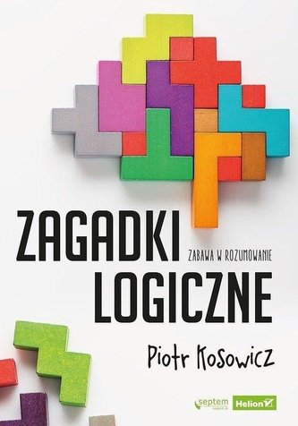 Zagadki logiczne Zagadki logiczne