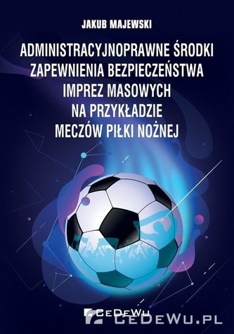 Administracyjnoprawne środki zapewnienia...