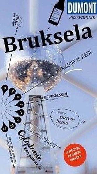 Przewodnik Dumont. Bruksela w.2018 Przewodnik Dumont. Bruksela w.2018