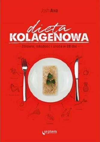 Dieta kolagenowa Dieta kolagenowa