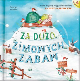 Za dużo zimowych zabaw w.2 Za dużo zimowych zabaw w.2