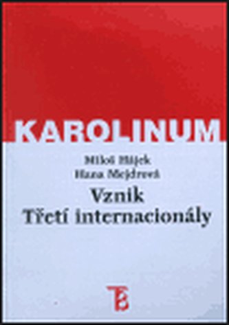 Vznik Třetí internacionály (Miloš Hájek, 2000)