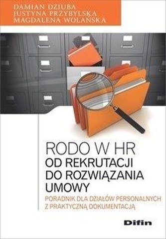 Rodo w HR Od rekrutacji do rozwiązania umowy