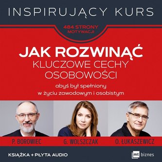 Jak rozwinąć kluczowe cechy osobowości + CD