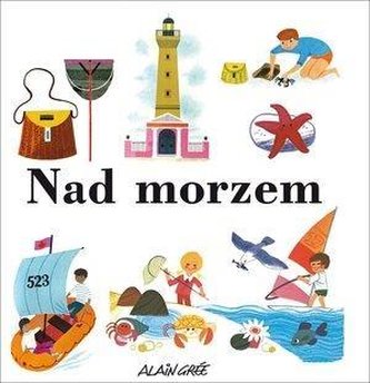 Alain Gree. Nad morzem Alain Gree. Nad morzem