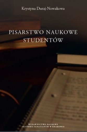 Pisarstwo naukowe studentów Pisarstwo naukowe studentów