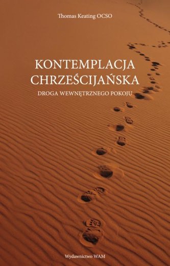 Kontemplacja chrześcijańska Kontemplacja chrześcijańska