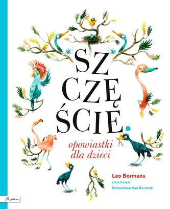 Szczęście. Opowiastki dla dzieci