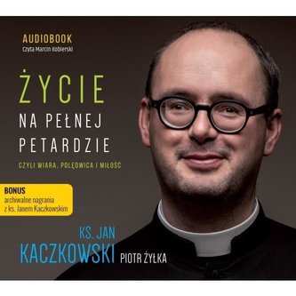 Życie na pełnej petardzie czyli wiara... CD Życie na pełnej petardzie czyli wiara... CD