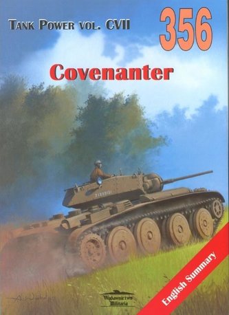 Covenanter. Tank Power vol. CVII 356 Covenanter. Tank Power vol. CVII 356