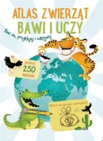 Bawi i uczy - Atlas zwierząt