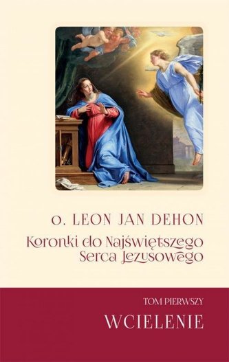 Koronki do Najświętszego Serca Jezusowego T.1 Koronki do Najświętszego Serca Jezusowego T.1