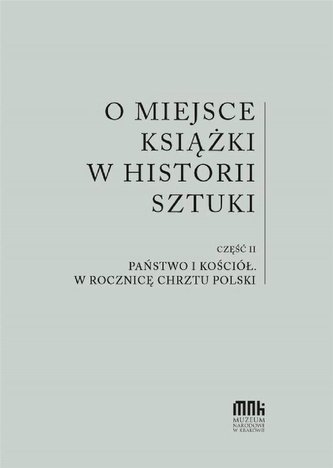 O miejsce książki w historii sztuki cz.2 O miejsce książki w historii sztuki cz.2