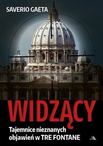 Widzący.Tajemnice nieznanych objawień w Tre... Widzący.Tajemnice nieznanych objawień w Tre...