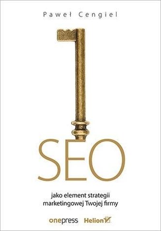 SEO jako element strategii marketingowej Twojej.. SEO jako element strategii marketingowej Twojej..