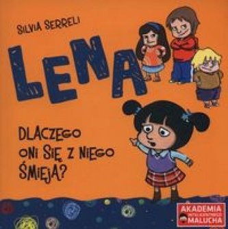 AIM: Lena. Dlaczego oni się z niego śmieją? AIM: Lena. Dlaczego oni się z niego śmieją?