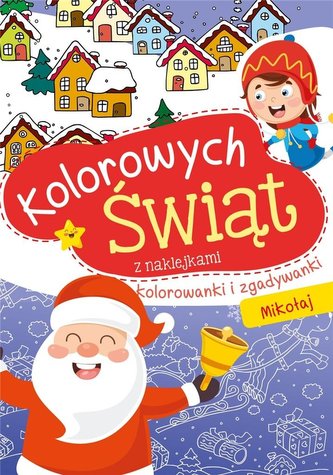 Kolorowych Świąt. Mikołaj