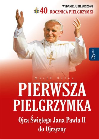 Pierwsza Pielgrzymka Ojca świętego JP II do... Pierwsza Pielgrzymka Ojca świętego JP II do...