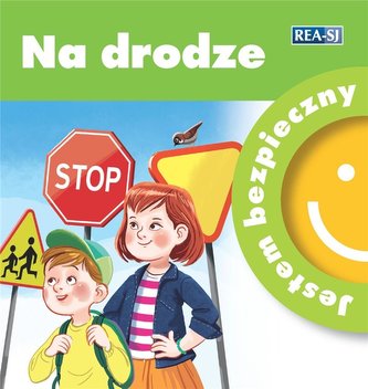 Jestem bezpieczny. Na drodze Jestem bezpieczny. Na drodze
