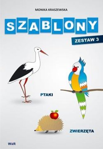 Szablony - Zestaw 3 - Ptaki, zwierzęta Szablony - Zestaw 3 - Ptaki, zwierzęta