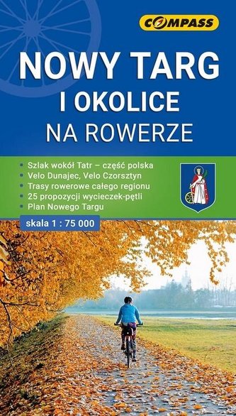 Mapa tur. Nowy Targ i okolice na rowerze 1:75 000 Mapa tur. Nowy Targ i okolice na rowerze 1:75 000