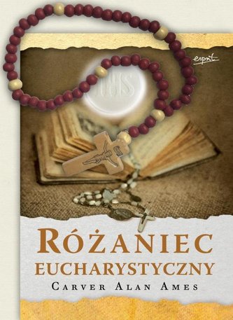 Różaniec Eucharystyczny. Książka z różańcem