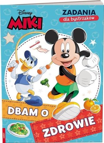 Miki i przyjaciele. Dbam o zdrowie Miki i przyjaciele. Dbam o zdrowie