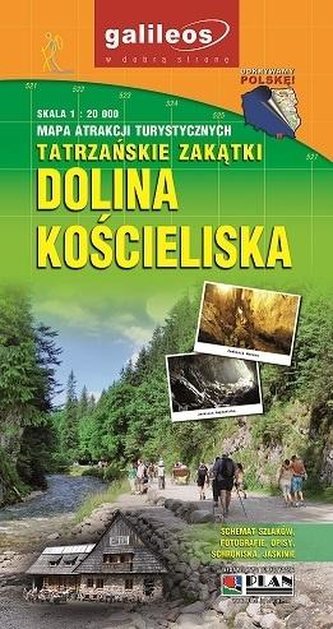 Mapa atrakcji tur. - Dolina Kościeliska 1: 20 000 Mapa atrakcji tur. - Dolina Kościeliska 1: 20 000