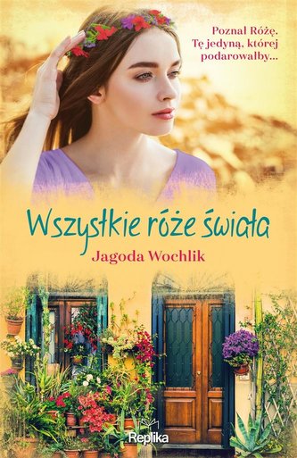 Wszystkie róże świata Wszystkie róże świata