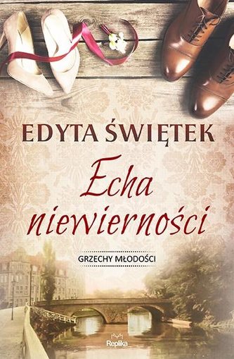 Grzechy młodości. Echa niewierności. T.2 Grzechy młodości. Echa niewierności. T.2