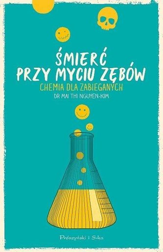 Śmierć przy myciu zębów. Chemia dla zabieganych
