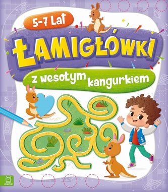 Łamigłówki z wesołym kangurkiem 5-7 lat Łamigłówki z wesołym kangurkiem 5-7 lat