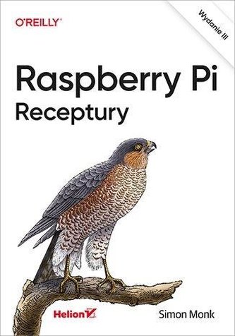 Raspberry Pi. Receptury W.3 Raspberry Pi. Receptury W.3
