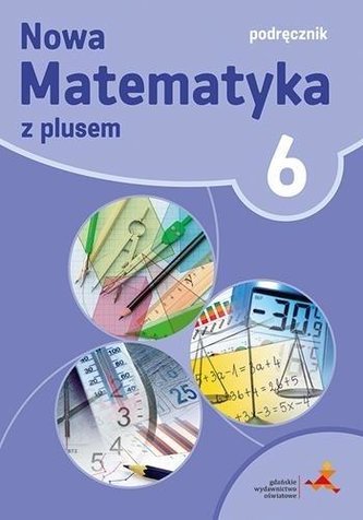 Matematyka SP 6 Z Plusem Podr. w.2019 GWO